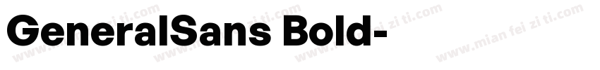 GeneralSans Bold字体转换